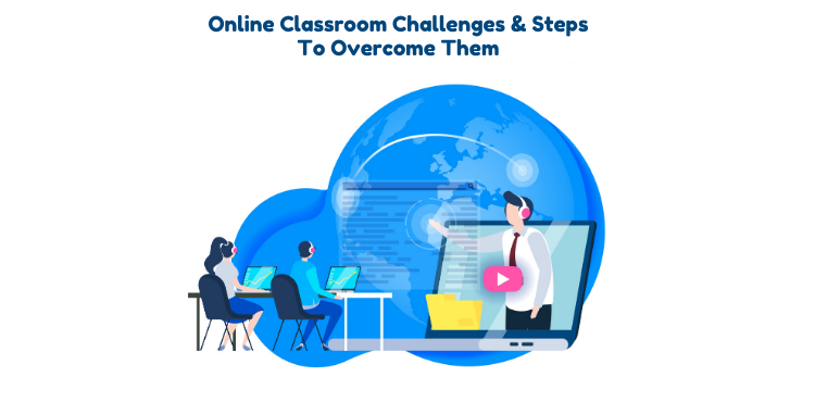 Online Classroom Challenges